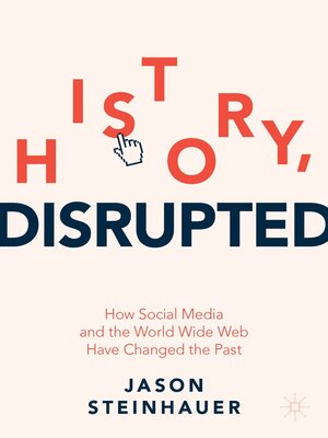cover image of History, Disrupted